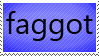 a purple stamp with black text reading 'faggot'